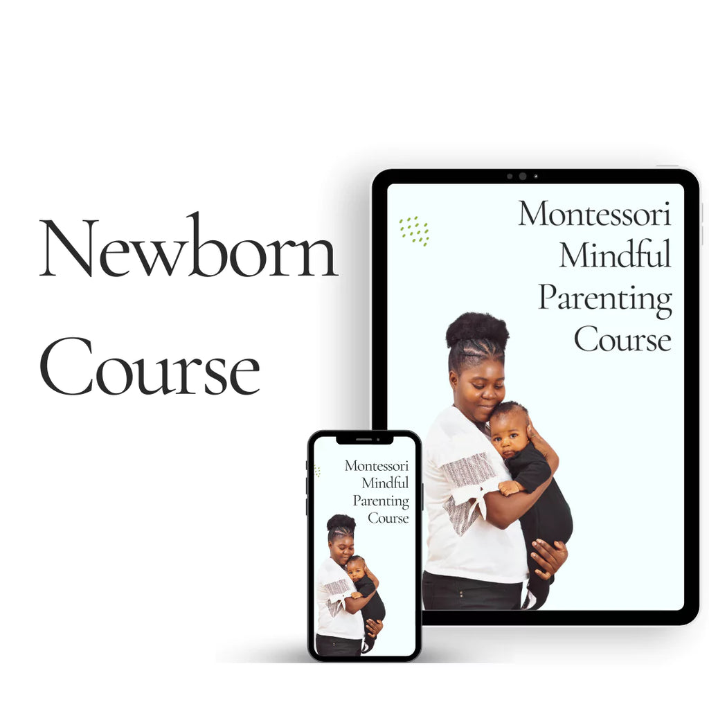 New Born (0-6m) Montessori Mindful Parenting Course Pack